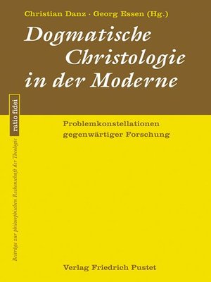 cover image of Dogmatische Christologie in der Moderne